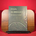Ivan Albright : A Retropective Exhibition, exh. cat. The Art Institute Of Chicago, USA, etc, 1964-1965