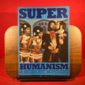 Super Humanism : A British Art Movement