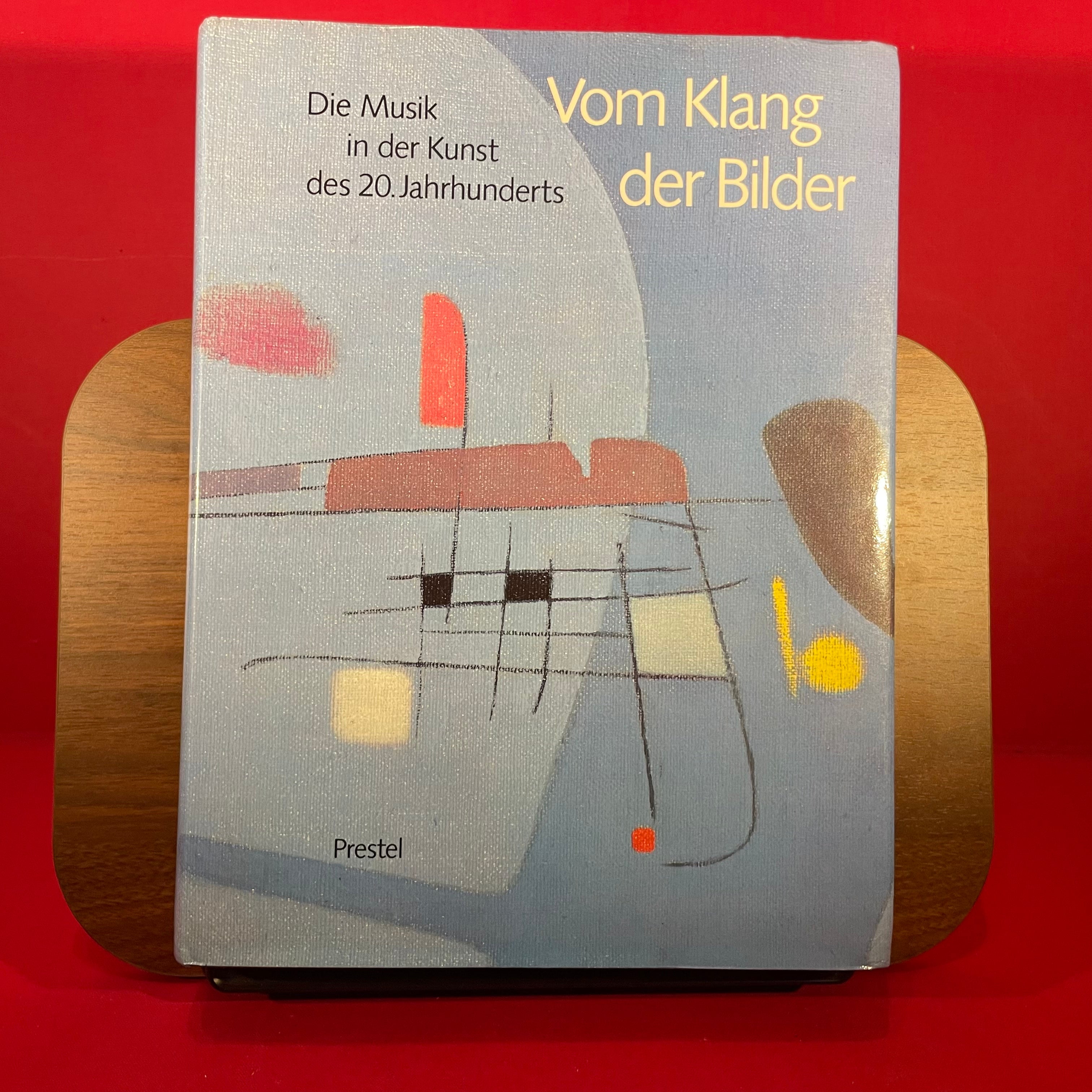 Vom Klang Der Bilder: Die Musik in der Kunst des 20. Jahrhunderts (German Edition)