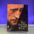 The Sacred Made Real: Spanish Painting and Sculpture 1600-1700