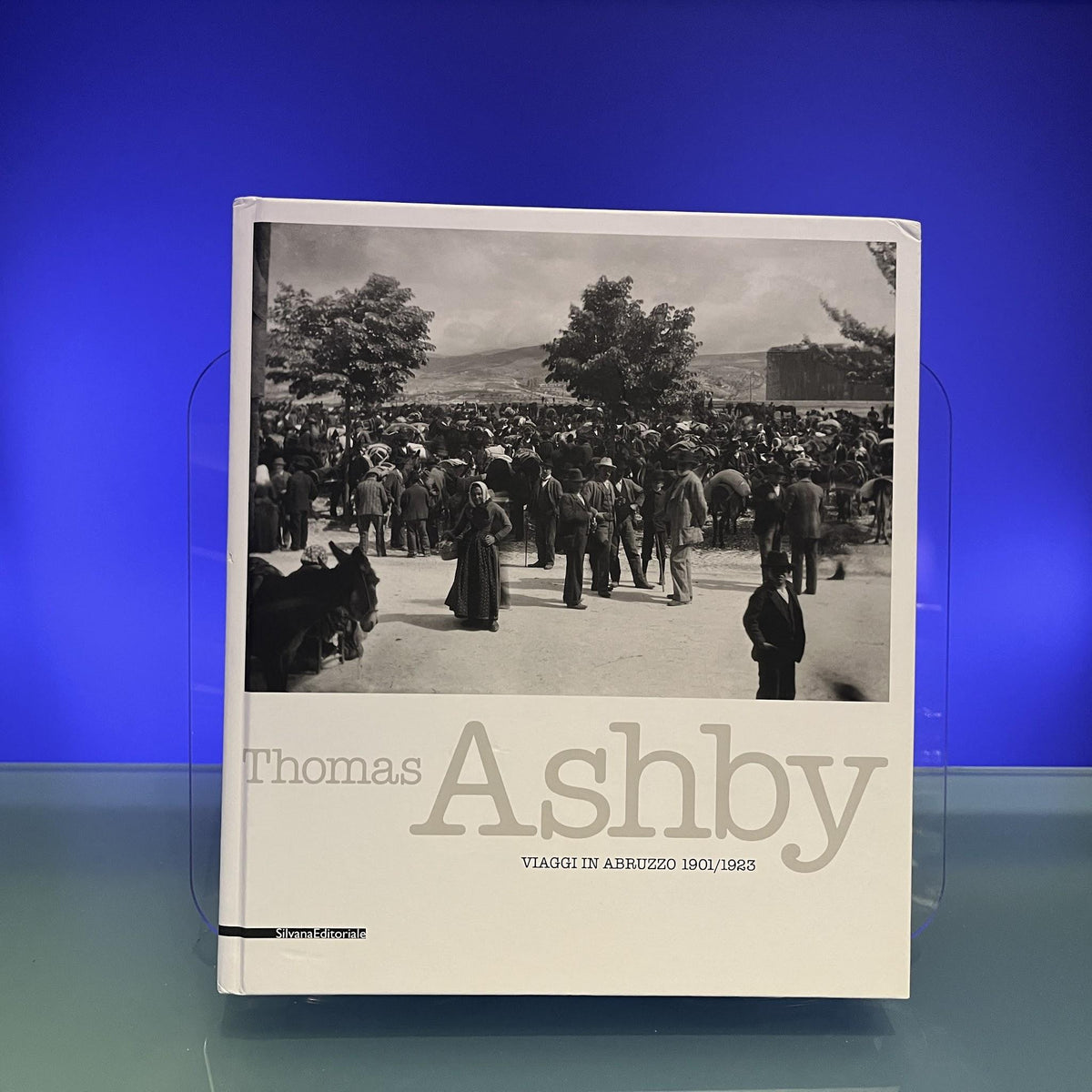 Thomas Ashby : Viaggi in Abruzzo 1901/1923