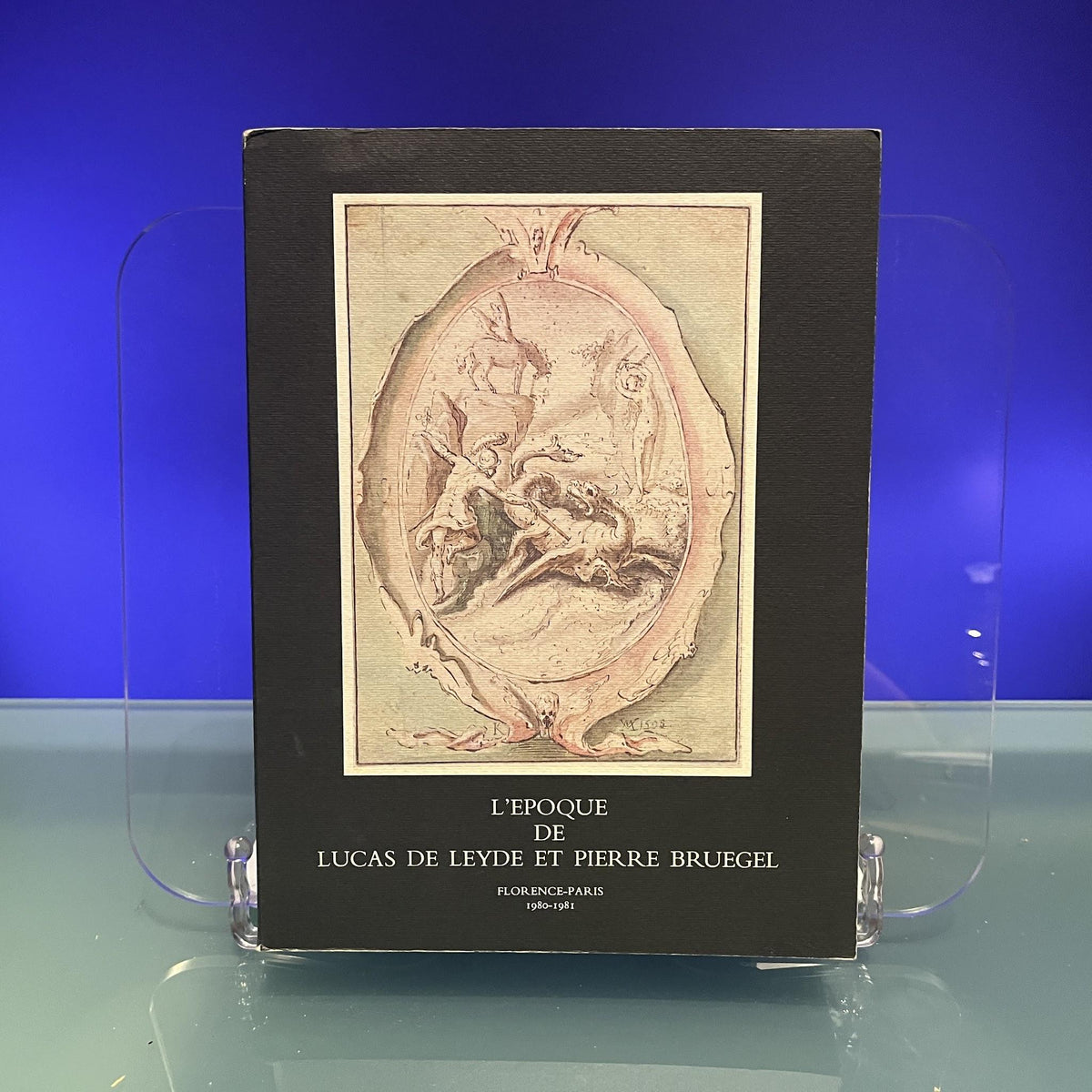 L'Epoque de Lucas de Leyde et Pierre Bruegel : Dessins des Anciens Pays-Bas Collection Frits Lugt Institut Neerlandais Paris