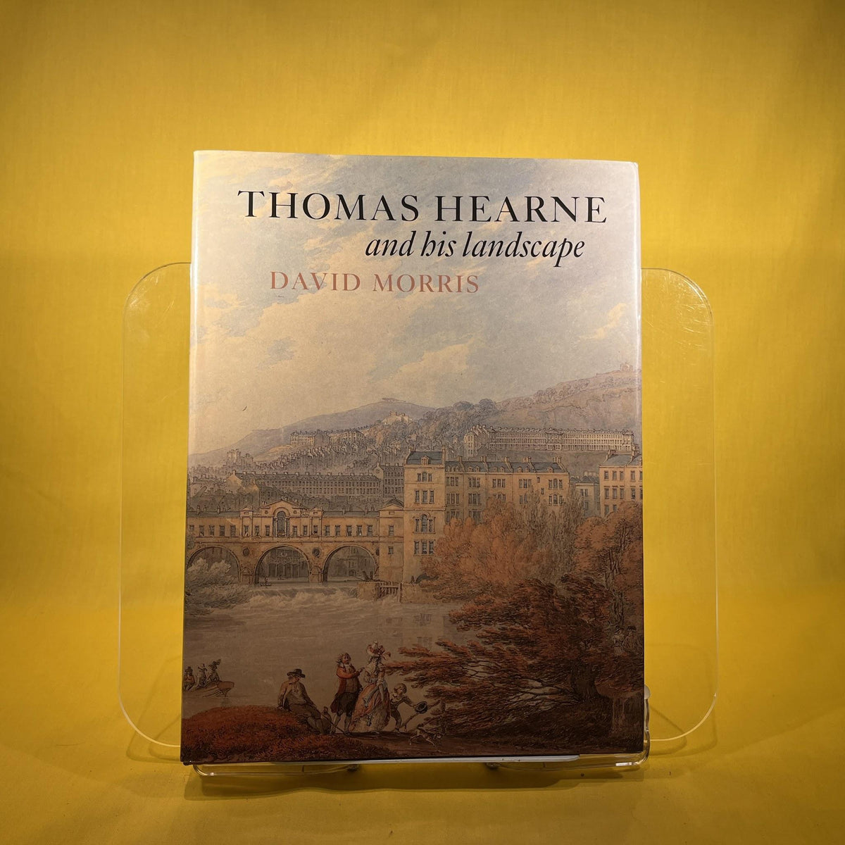Thomas Hearne and His Landscape