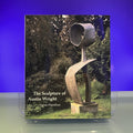 The Sculpture of Austin Wright (British Sculptors & Sculpture)