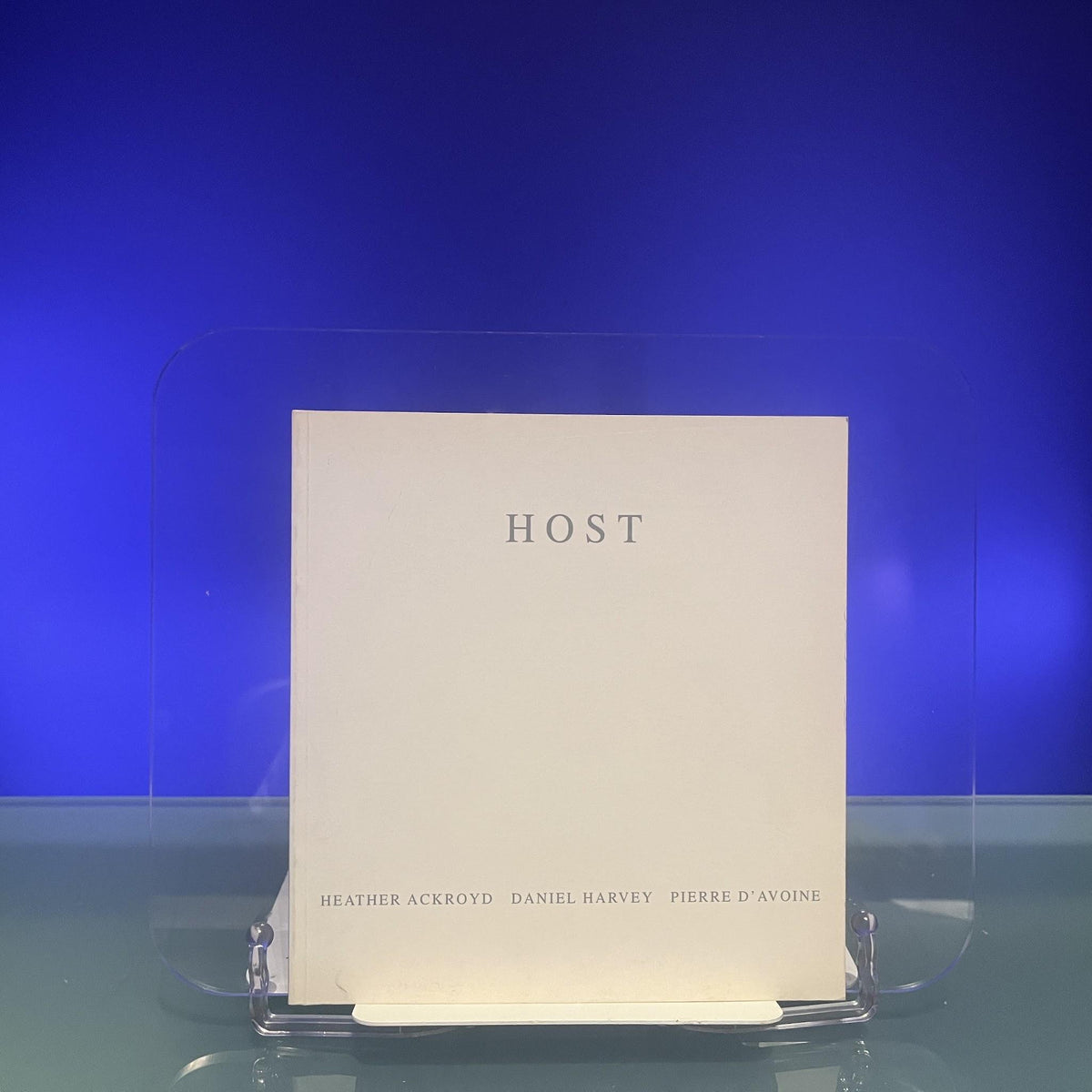 Host. Heather Ackroyd, Dan Harvey, Pierre d'Avoine