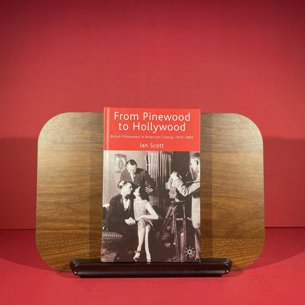 From Pinewood to Hollywood: British Filmmakers in American Cinema, 1910-1969
