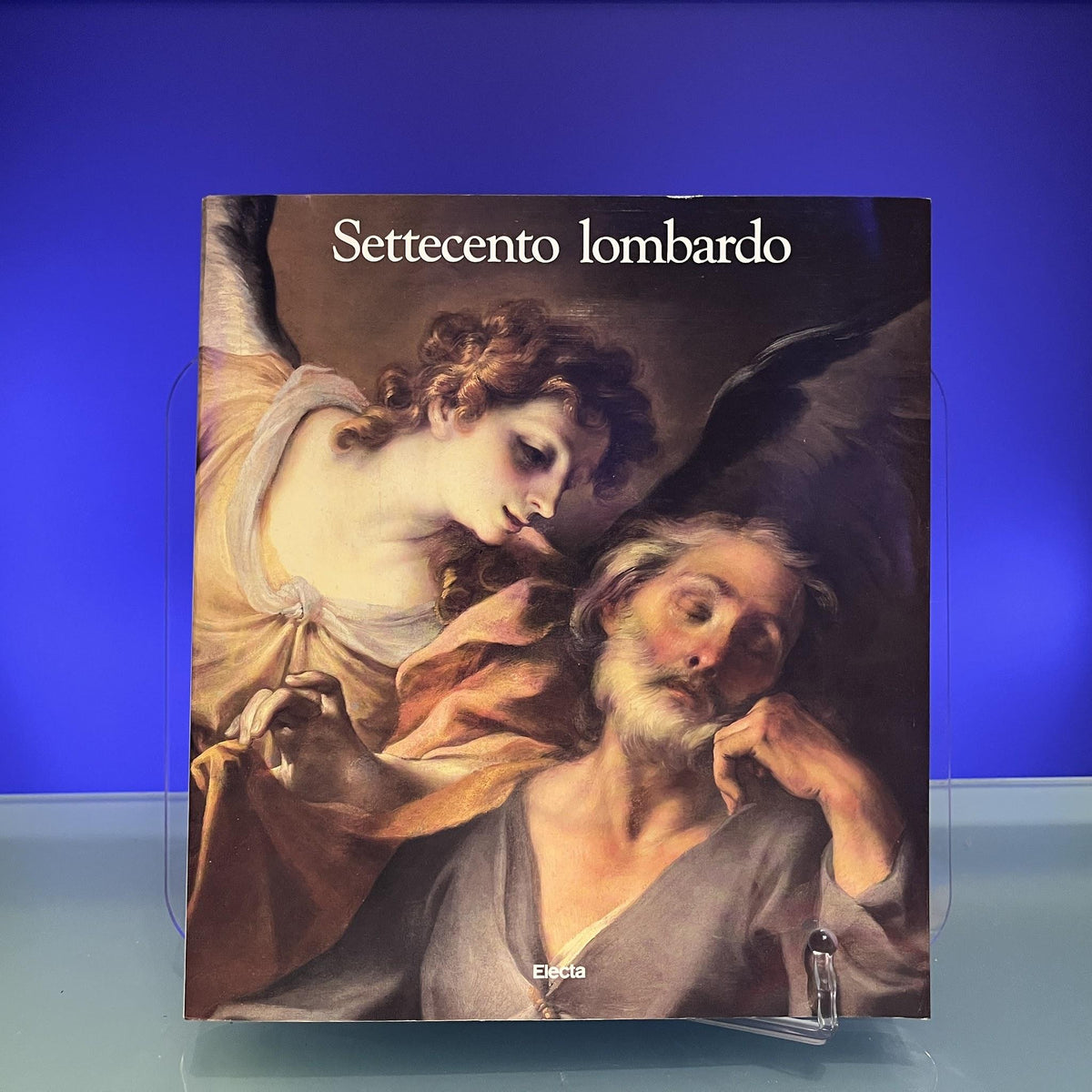 Settecento Lombardo: [catalogo della mostra a Milano, Palazzo reale e Museo della Fabbrica del Duomo, 1991]