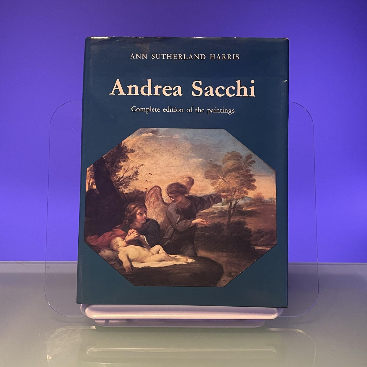 Andrea Sacchi: Complete Edition of the Paintings