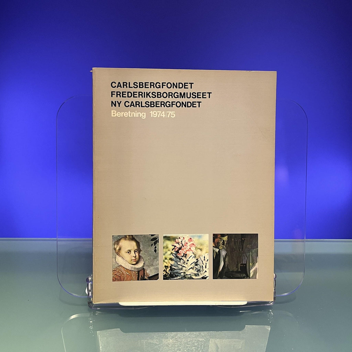 Carlsbergfondet Frederiksborgmuseet ny Carlsbergfondet - Beretning 1974/75