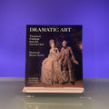 Dramatic Art: Theatrical Paintings from the Garrick Club