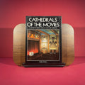 Cathedrals of the Movies: History of British Cinemas and Their Audiences