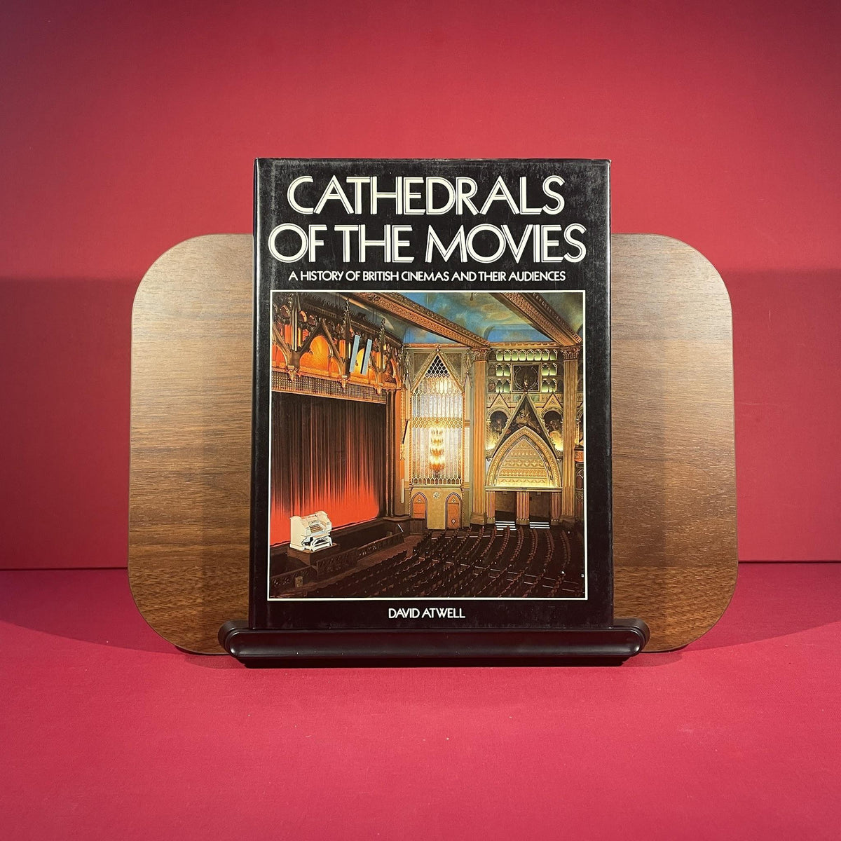 Cathedrals of the Movies: History of British Cinemas and Their Audiences