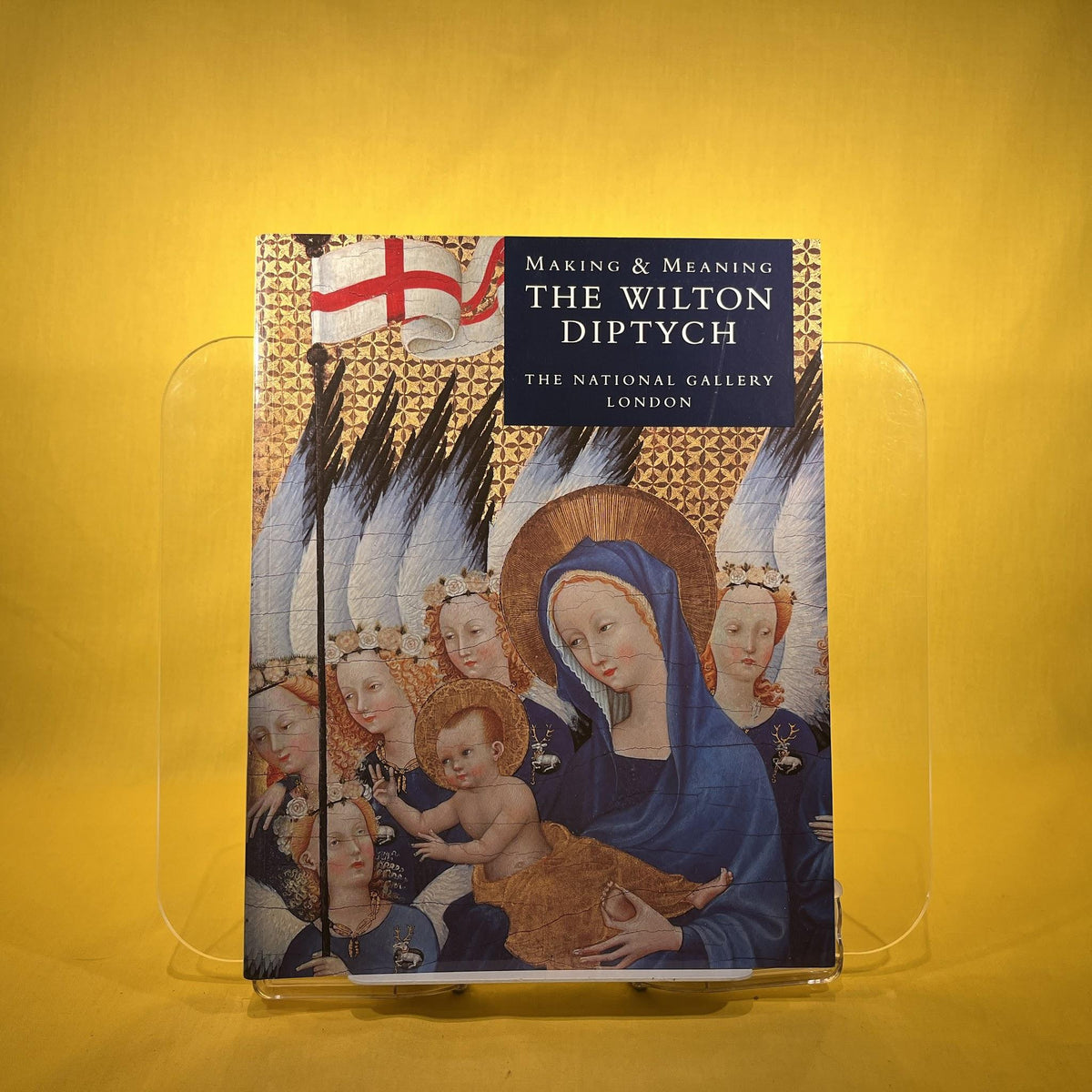 Making and Meaning – The Wilton Diptych (Making & Meaning S.)