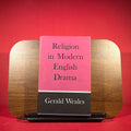 Religion in Modern English Drama