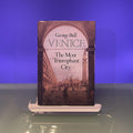 Venice: The Most Triumphant City