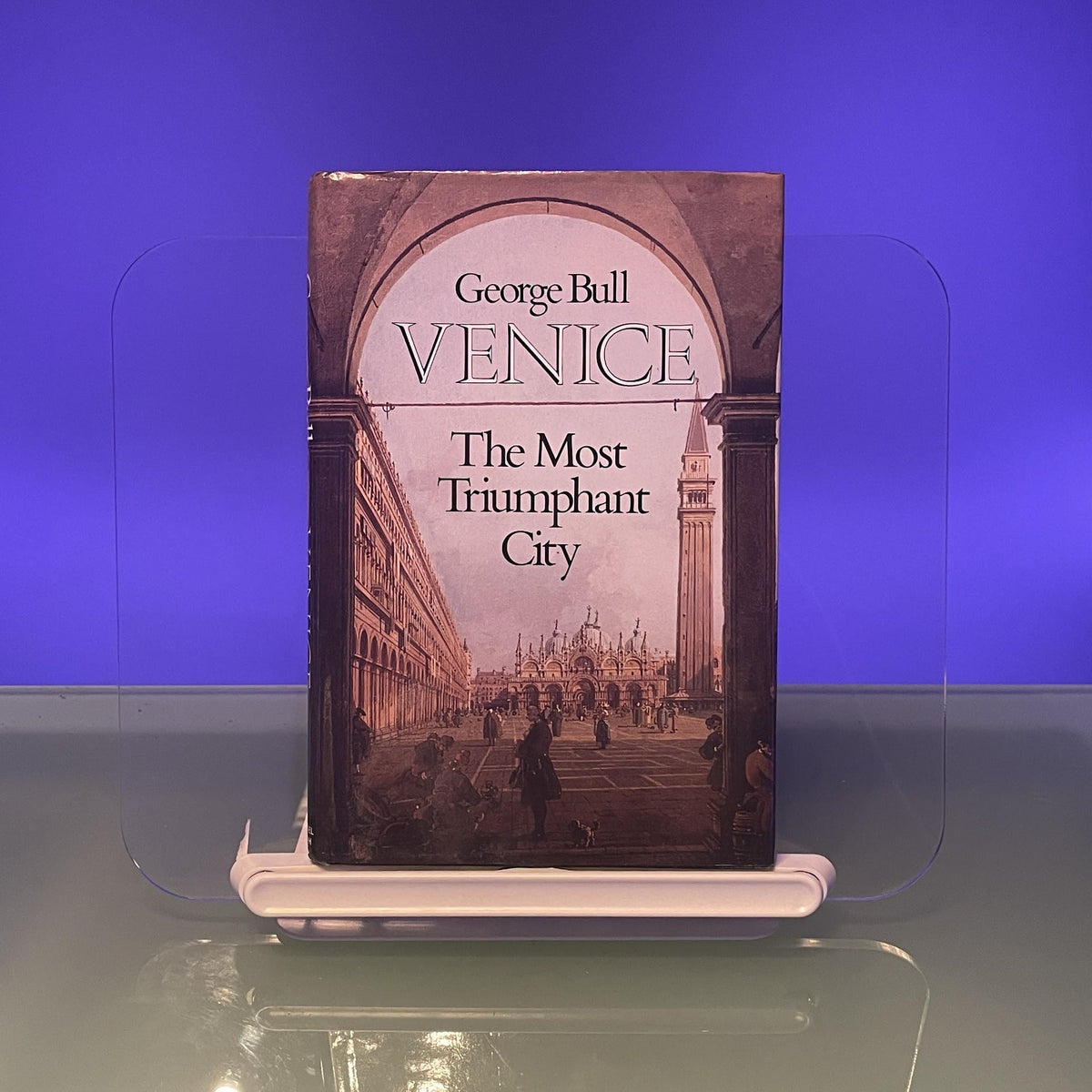 Venice: The Most Triumphant City