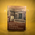 Thornton: 17th Century Interior Decoration In England, France & Holland