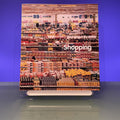 Shopping: A Century of Art and Consumer Culture