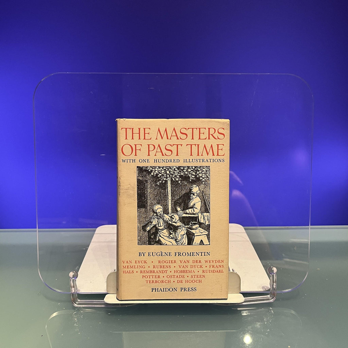 The Masters of Past Time : with one hundred illustration