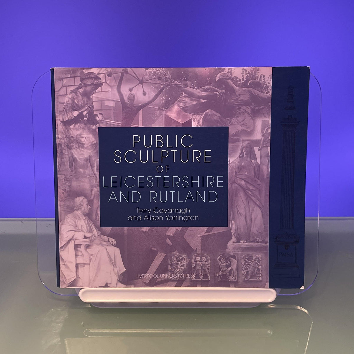 Public Sculpture of Leicestershire and Rutland: 4 (Public Sculpture of Britain, 4)