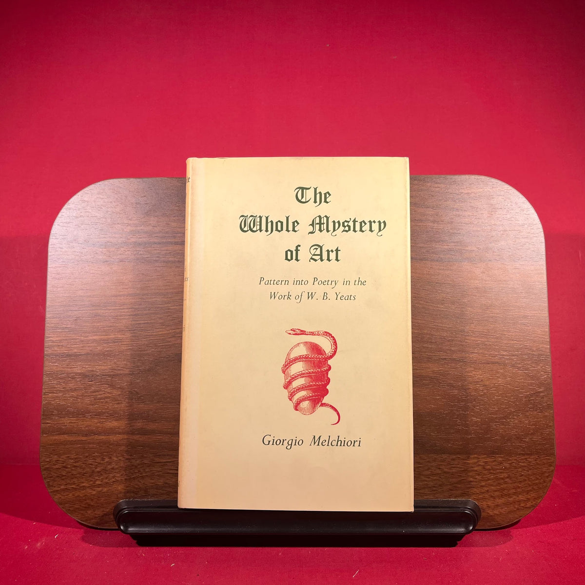 The Whole Mystery of Art: Pattern into Poetry in the Work of W.B. Yeats