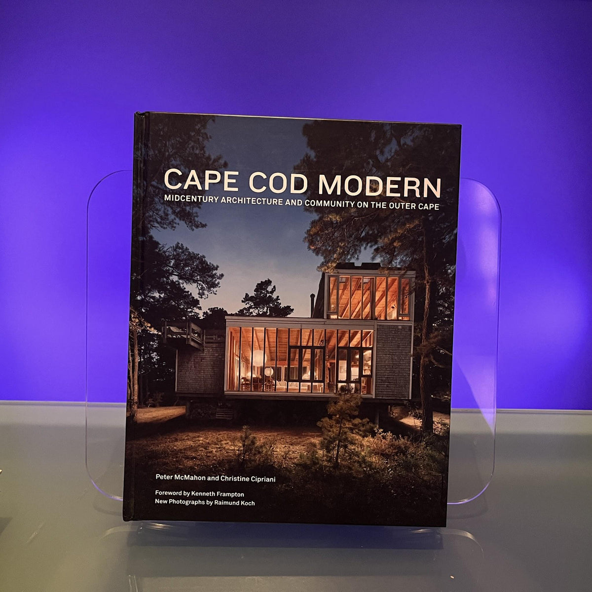 Cape Cod Modern: Midcentury Architecture and Community on the Outer Cape