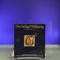 Der heilige Wolfgang in Gesichte, Kunst und Kult [Exhibition Catalogue: Schloß zu St. Wolfgang, 1976]