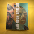 Van Gogh and Gauguin: The Studio of the South