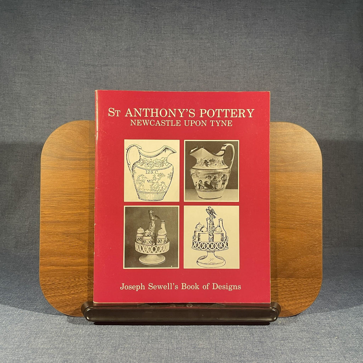 St. Anthony's Pottery, Newcastle upon Tyne: Joseph Sewell's Book of Designs