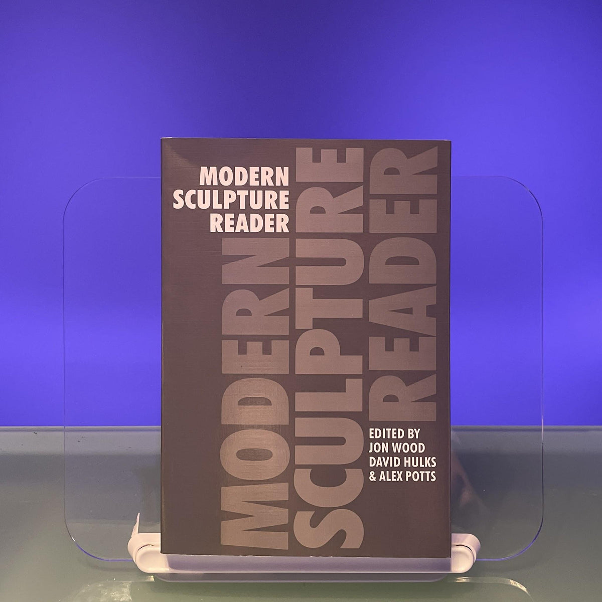 Modern Sculpture Reader