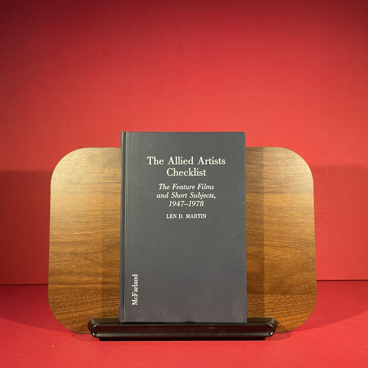 The Allied Artists Checklist: The Feature Films and Short Subjects of Allied Artists Pictures Corporation, 1947-1978