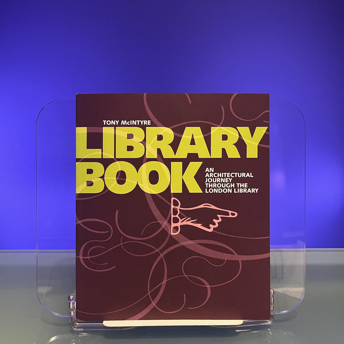 Library Book : An Architectural Journey Through the London Library