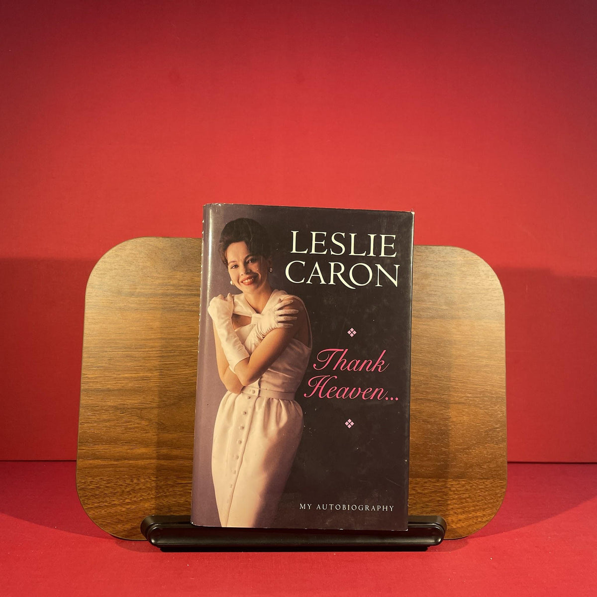 Thank Heaven ... : My Autobiography