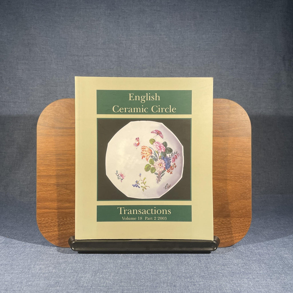 English Ceramic Circle Transactions, Volume 18 Part 2, 2003