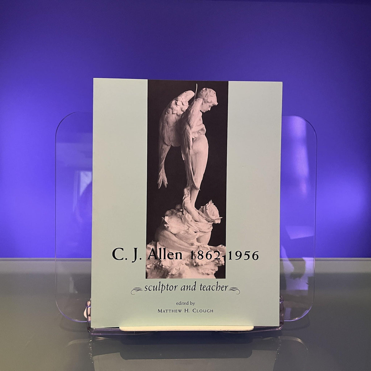 C.J. Allen 1862-1956: Sculptor and Teacher