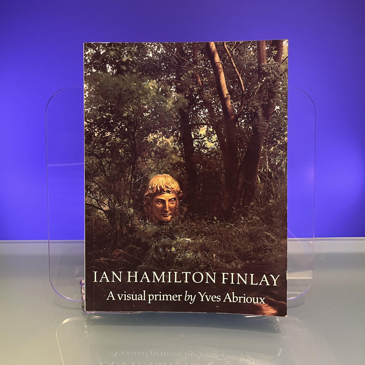 Ian Hamilton Finlay: A Visual Primer, Second Edition