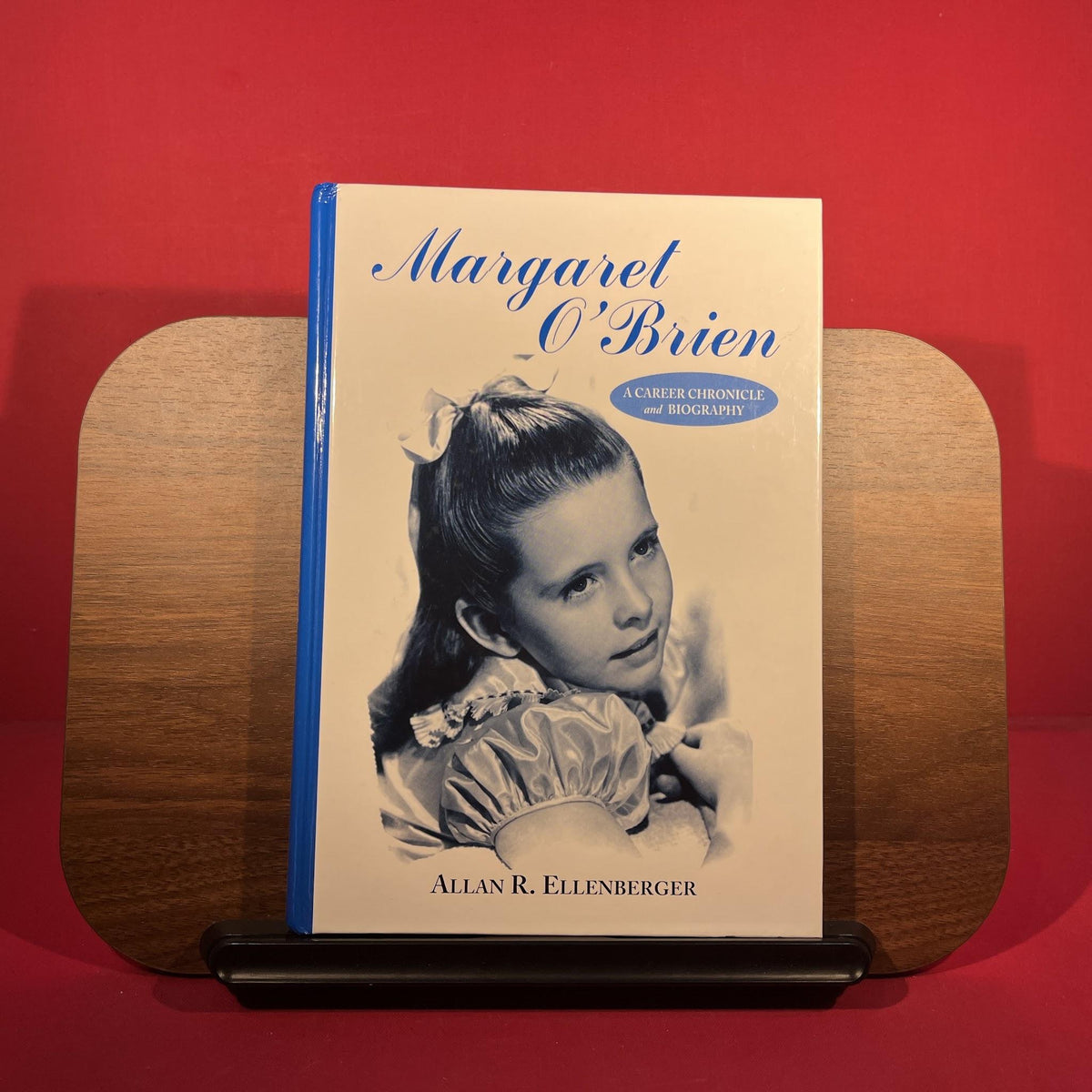 Margaret O'Brien: A Career Chronicle and Biography