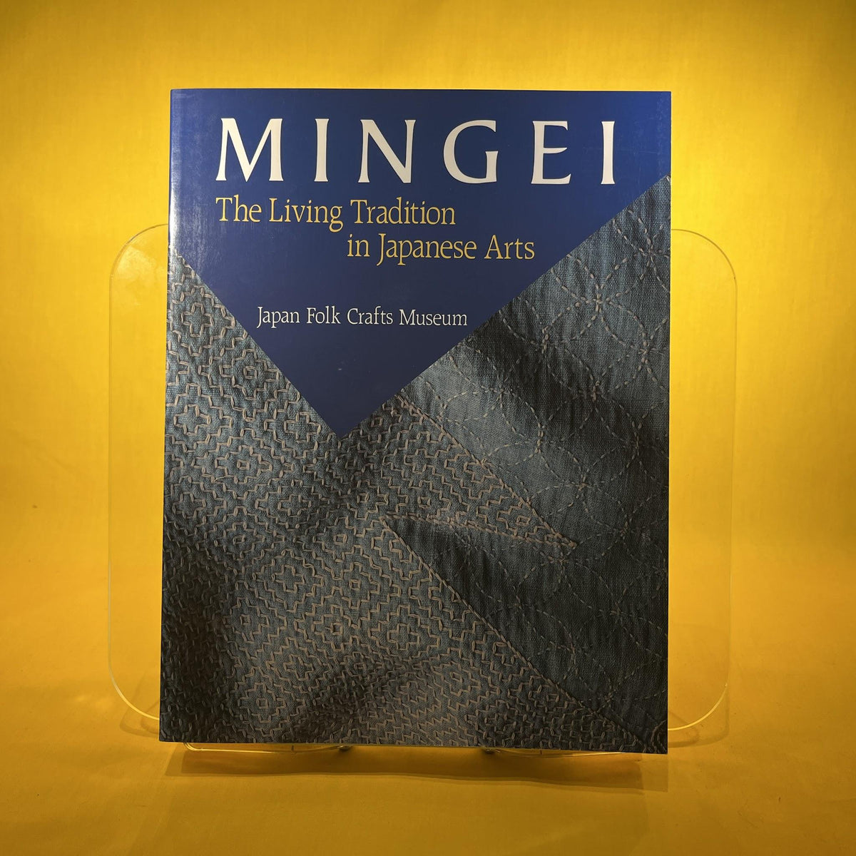 Mingei : The Living Tradition in Japanese Arts : Japan Folk Crafts Museum