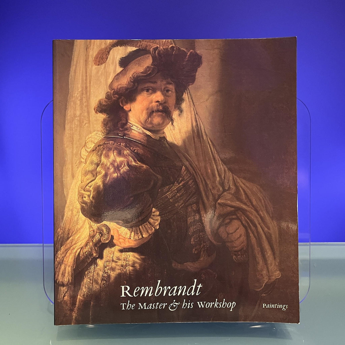 Rembrandt: The Master & His Workshop (paintings) (paper)