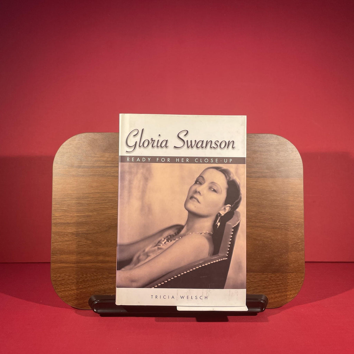 Gloria Swanson: Ready for Her Close-Up (Hollywood Legends Series)