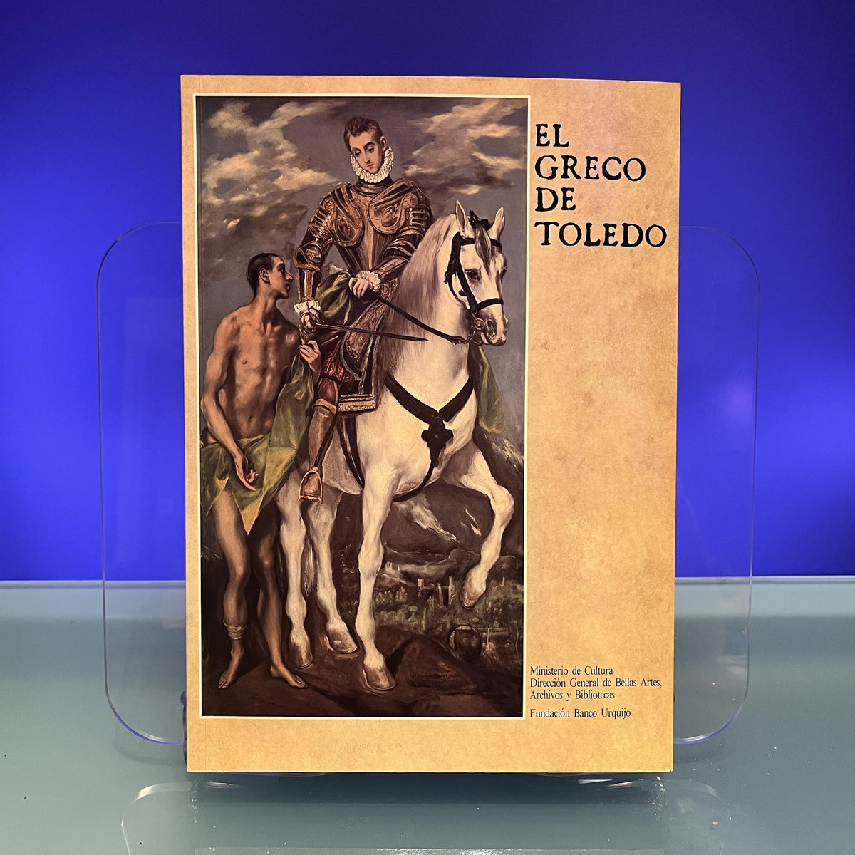 El Greco de Toledo [Exhibition Catalogue: The Toledo Museum of Art, etc, 1982-1983]