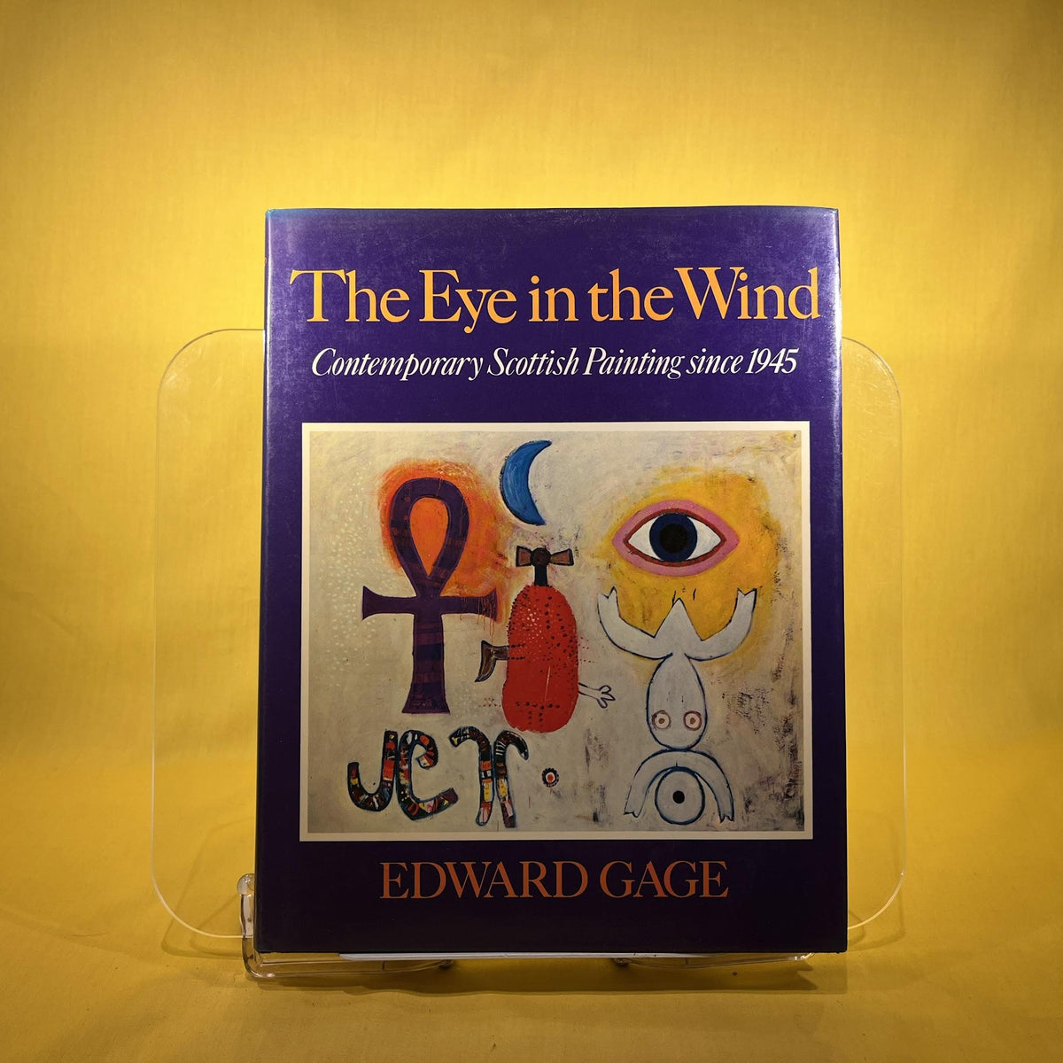 Eye in the Wind: Contemporary Scottish Paintings Since 1945