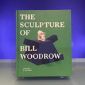 The Sculpture of Bill Woodrow