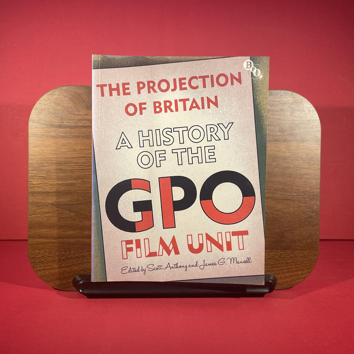 The Projection of Britain: A History of the GPO Film Unit