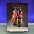 Orientalism : Visions of the East in Western Dress