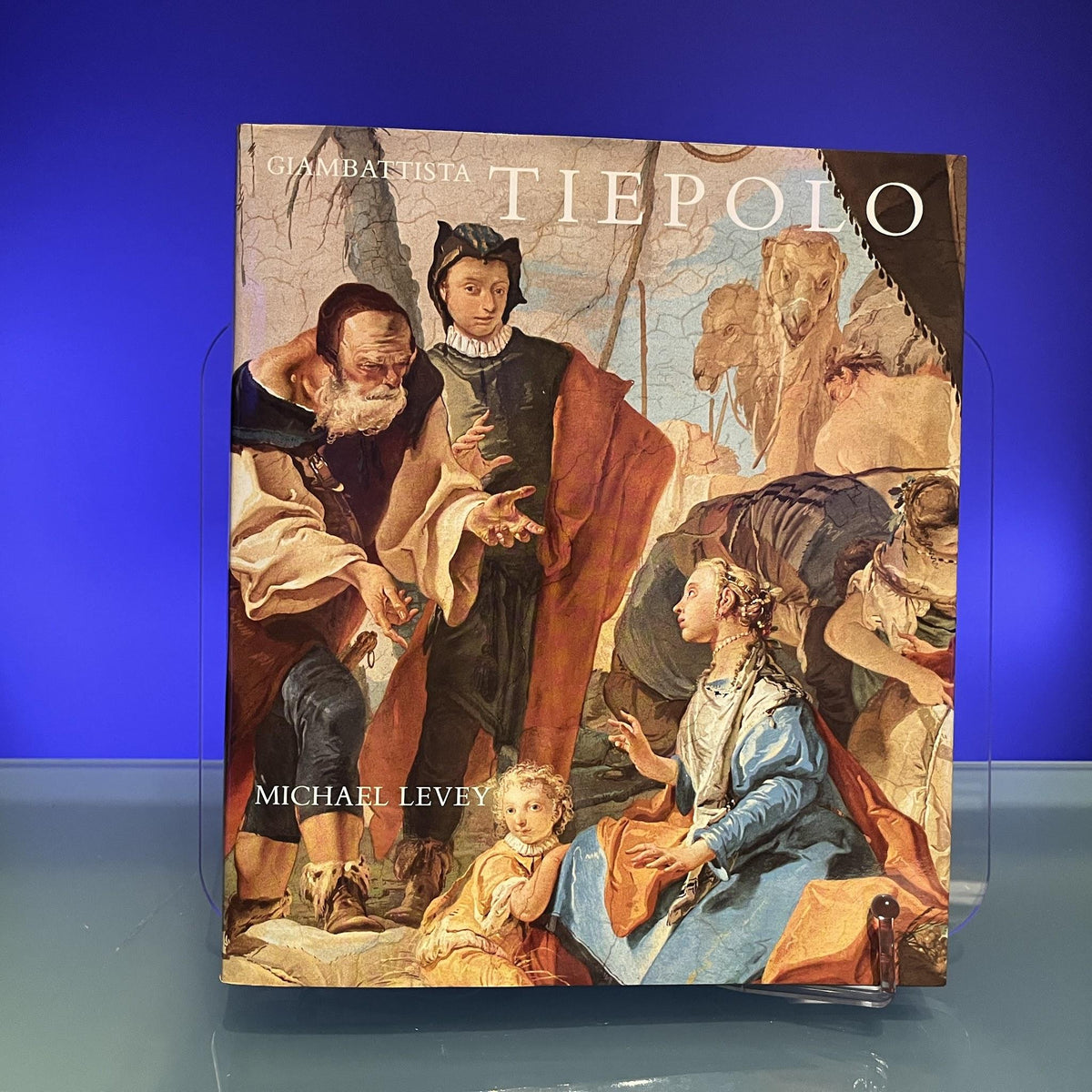 Levey: Giambattista Tiepolo: His Art & Life (cloth): His Life and Art