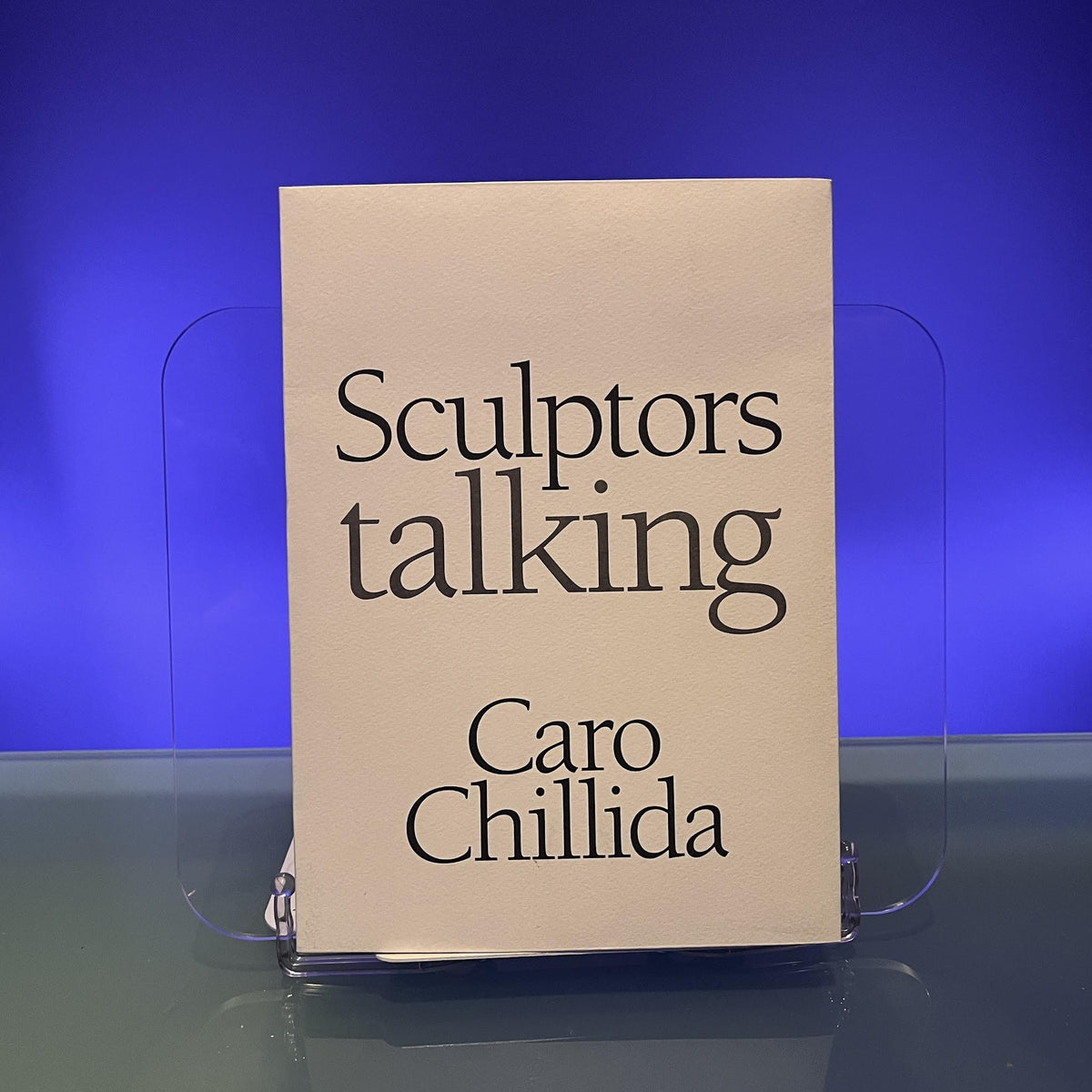 Sculptors Talking: Anthony Caro, Eduardo Chillida