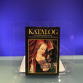 Katolog : der mittelalterlichen Kunst Alte Galerie am Landesmuseum Joanneum