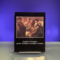 Hendrick ter Brugghen und die Nachfolger Caravaggios in Holland