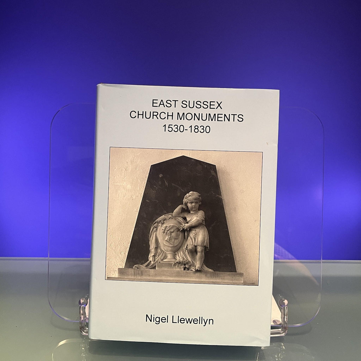 East Sussex Church Monuments 1530-1830: Vol. 93 (Sussex Record Society)
